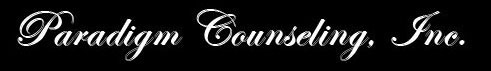 Paradigm Counseling, Inc. | Counselor | Seal Beach | Los Alamitos | Cypress | Orange County
